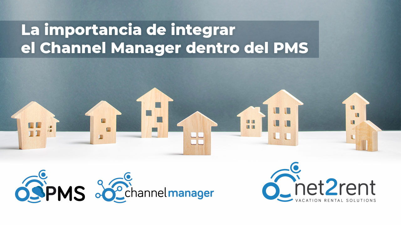 La importancia de integrar el Channel Manager dentro del PMS