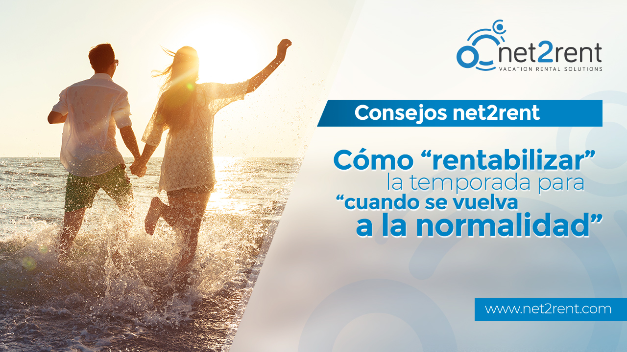 Cómo “rentabilizar“ la temporada para "cuando se vuelva a la normalidad