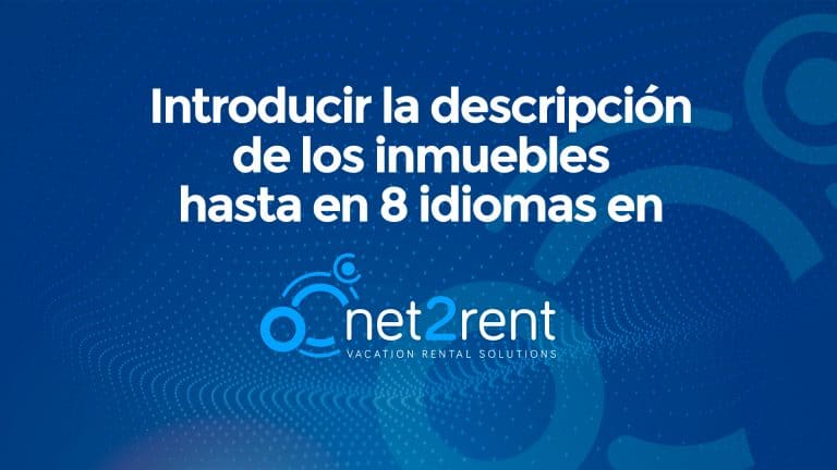 Guías Rápidas de net2rent: 04 - HASTA 8 IDIOMAS EN LA DESCRIPICIÓN DE LOS INMUEBLES