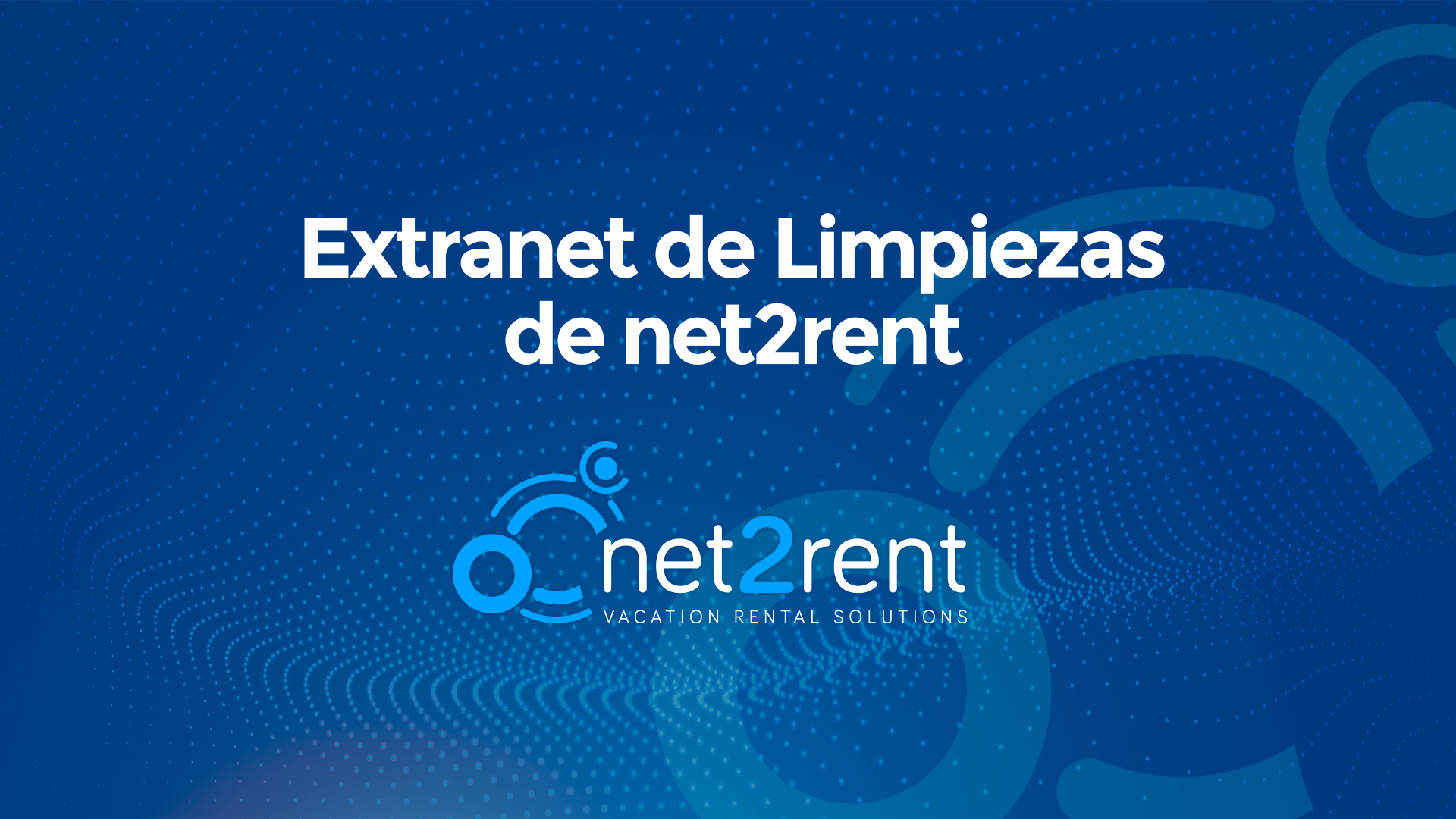 Guía Rápida de net2rent: Extranet de Limpiezas