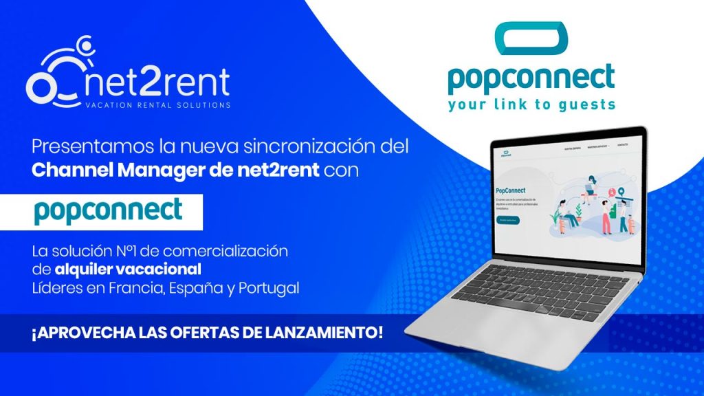 Nueva sincronización desde el Channel Manager de net2rent: PopConnect, la solución Nº1 de comercialización de alquiler vacacional