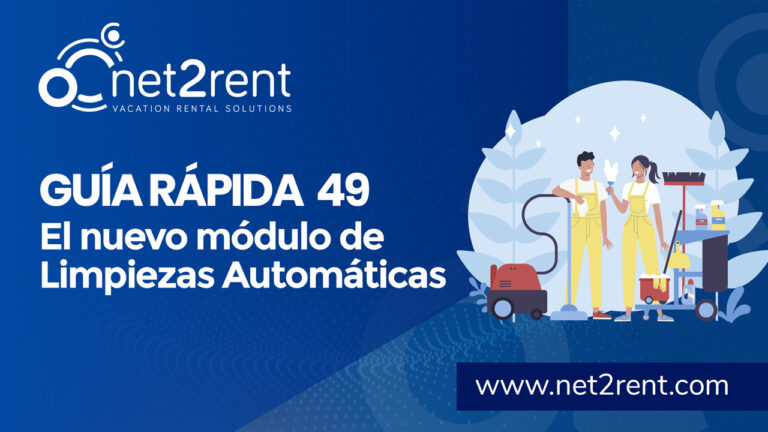 Guía rápida de net2rent 49 - El nuevo módulo de Limpiezas Automáticas